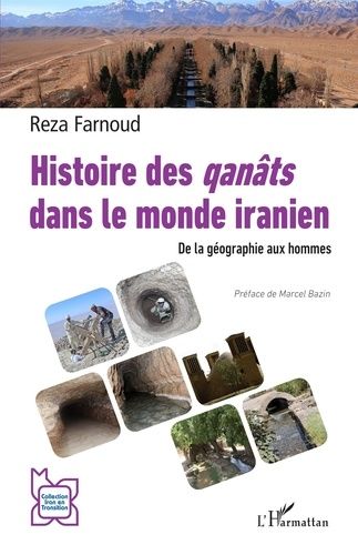 Emprunter Histoire des qanâts dans le monde iranien. De la géographie aux hommes livre