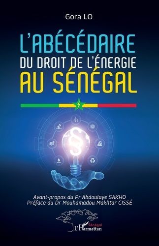 Emprunter L’abécédaire du droit de l’énergie au Sénégal livre