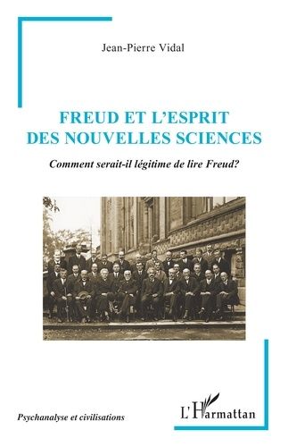 Emprunter Freud et l’esprit des nouvelles sciences. Comment serait-il légitime de lire Freud ? livre