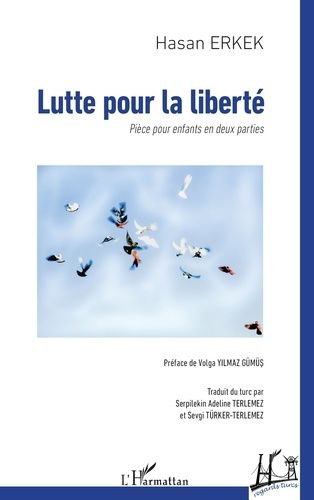 Emprunter Lutte pour la liberté. Pièce pour enfants en deux parties livre