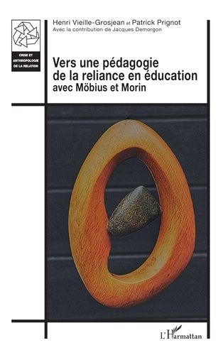 Emprunter Vers une pédagogie de la reliance en éducation avec Möbius et Morin livre