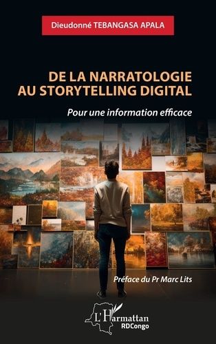 Emprunter De la narratologie au storytelling digital. Pour une information efficace livre