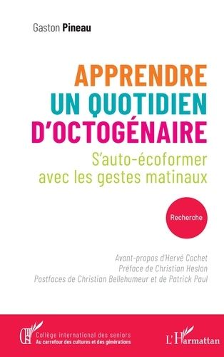 Emprunter Apprendre un quotidien d’octogénaire. S’auto-écoformer avec les gestes matinaux livre