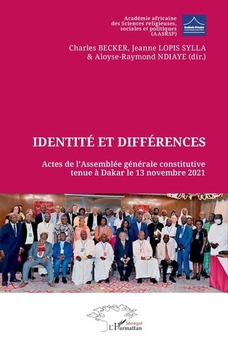 Emprunter Identité et différences. Actes de l’Assemblée générale constitutive tenue à Dakar le 13 novembre 202 livre