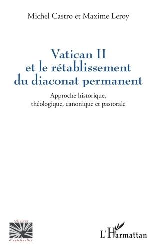 Emprunter Vatican II et le rétablissement du diaconat permanent. Approche historique, théologique, canonique e livre