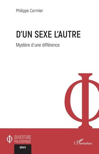 Emprunter D'un sexe l'autre. Mystère d'une différence livre