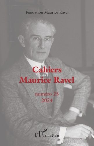 Emprunter Cahiers Maurice Ravel N° 25 livre