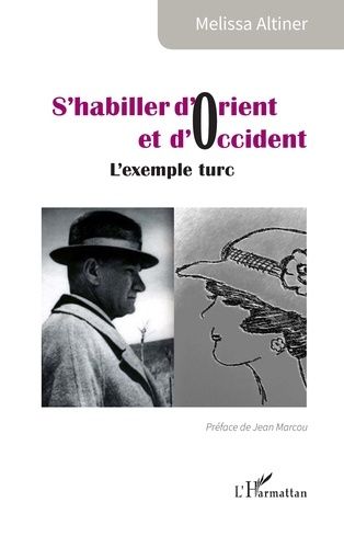 Emprunter S’habiller d’Orient et d’Occident. L’exemple turc livre