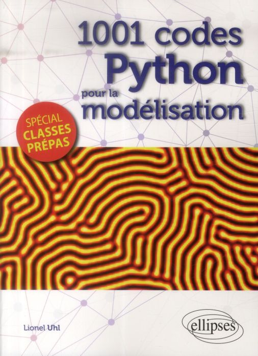 Emprunter 1001 codes python pour la modélisation . Spécial Prépas livre