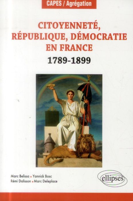 Emprunter Citoyenneté, République, Démocratie en France (1789-1899) livre