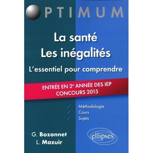 Emprunter La santé, les inégalités : l'essentiel pour comprendre. Méthodologie, cours et sujets livre