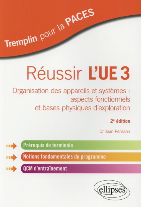 Emprunter Réussir l'UE3. Organisation des appareils et systèmes : aspects fonctionnels et bases physiques d'ex livre