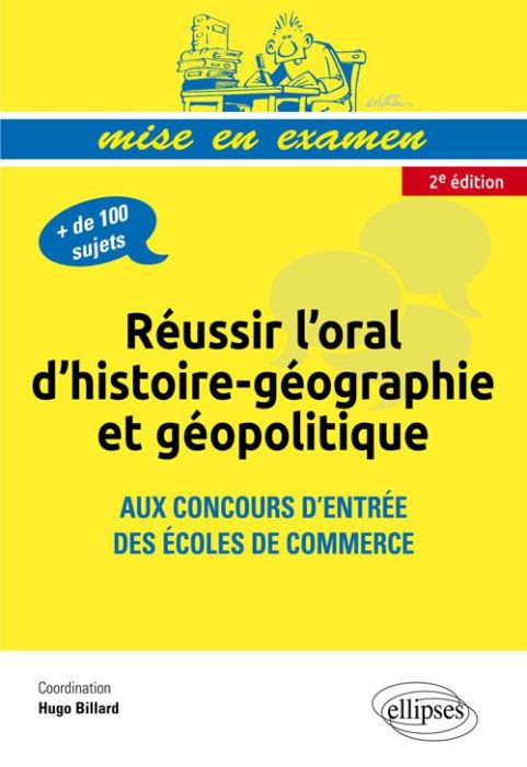 Emprunter Réussir l'oral d'histoire-géographie et géopolitique aux concours d'entrée des écoles de commerce livre