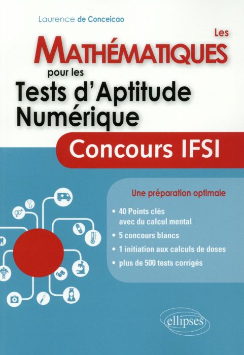 Emprunter Les mathématiques pour les tests d'aptitude numérique. Concours IFSI livre