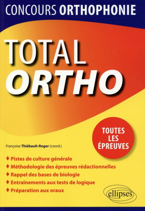 Emprunter Total ortho. Concours d'orthophonie livre