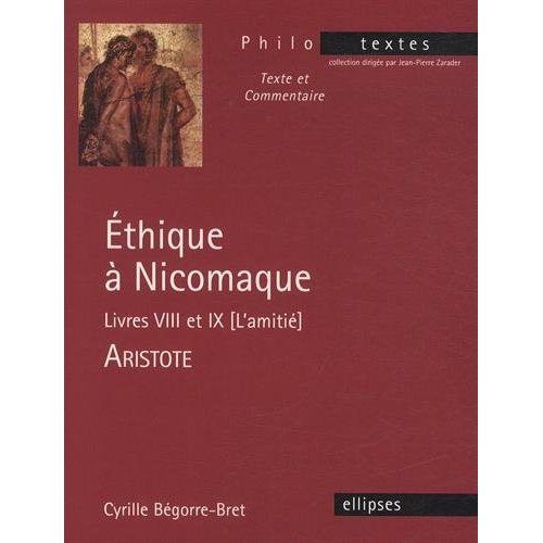 Emprunter Ethique à Nicomaque - Livres VIII et IX [L'amitié . Aristote livre