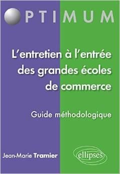 Emprunter L'entretien à l'entrée des grandes écoles de commerce : 