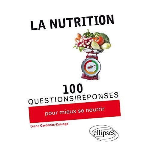 Emprunter La nutrition en 100 questions-réponses livre