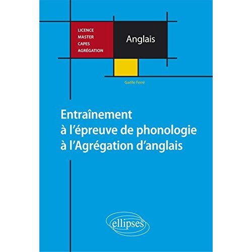 Emprunter Entraînement à l'épreuve de phonologie à l'Agrégation d'anglais livre