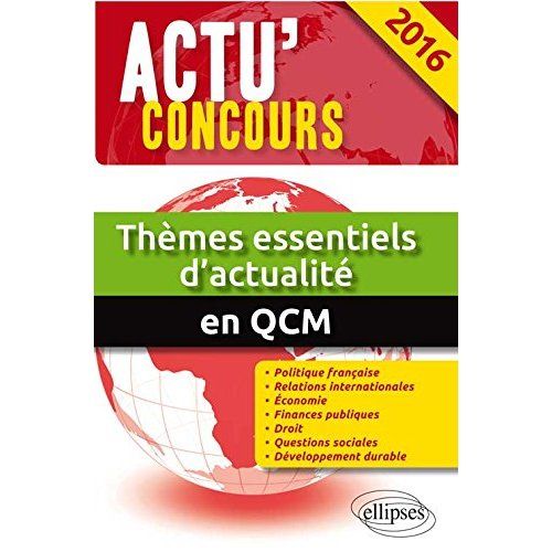 Emprunter Thèmes essentiels d'actualité en QCM. 2000 questions de culture générale et d'actualité politique, é livre