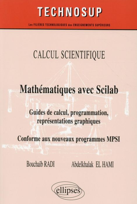 Emprunter Mathématiques avec Scilab. Guides de calcul, programmation, représentations graphiques, conforme aux livre