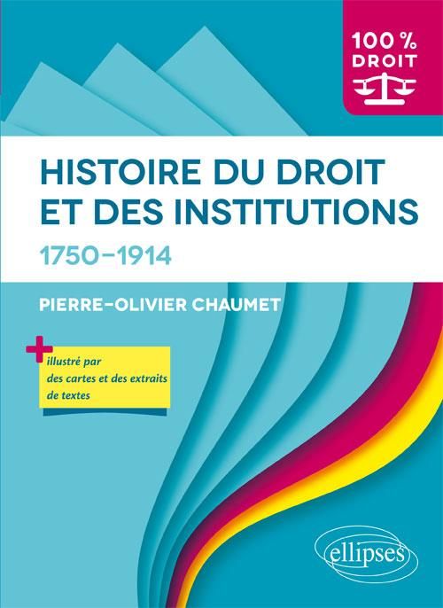 Emprunter Histoire du droit et des institutions (1750-1914) livre