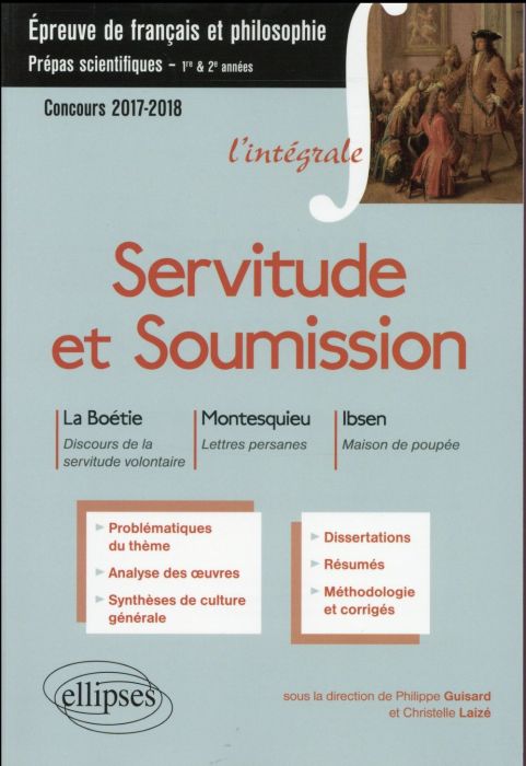 Emprunter Servitude et Soumission : La Boétie Discours de la servitude volontaire %3B Montesquieu Lettres persan livre