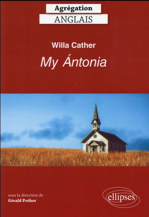 Emprunter Willa Cather - My Antonia. Textes en français et anglais livre