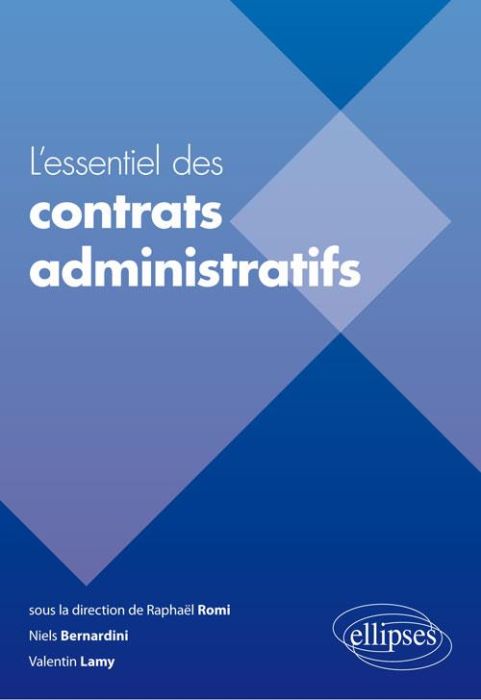 Emprunter L'essentiel des contrats administratifs livre