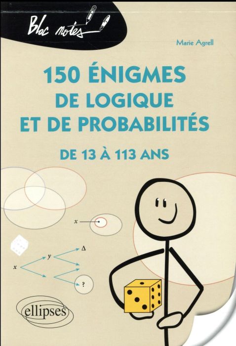 Emprunter 150 énigmes de logique et de probabilités de 13 à 113 ans livre