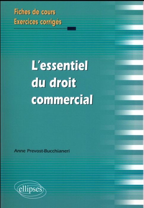 Emprunter L'essentiel du droit commercial livre