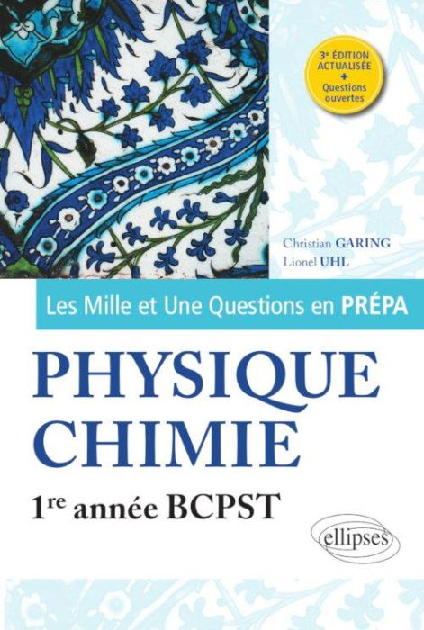 Emprunter Les Mille et Une questions de la physique-chimie en prépa 1re année BCPST. 3e édition livre