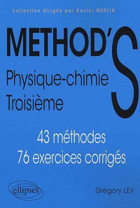 Emprunter Physique-Chimie 3e. 58 méthodes, 82 exercices corrigés, 2e édition livre