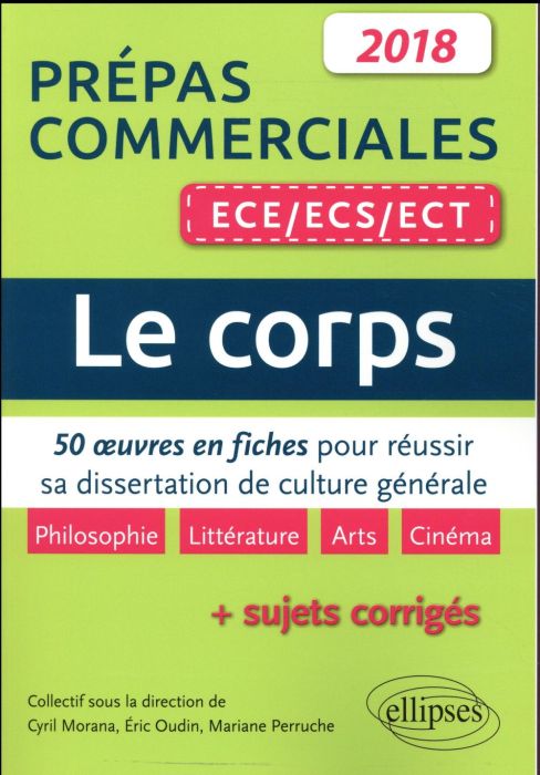 Emprunter Le corps - 50 oeuvres en fiches pour réussir sa dissertation de culture générale. Prépas commerciale livre