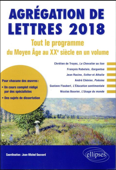 Emprunter Agrégation de lettres. Tout ke programme du Moyen Age au XXe siècle en un volume, Edition 2018 livre