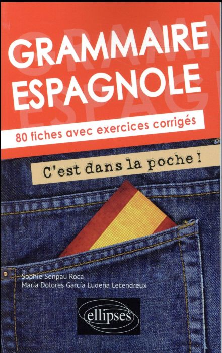 Emprunter Grammaire espagnole. 80 fiches avec exercices corrigés livre