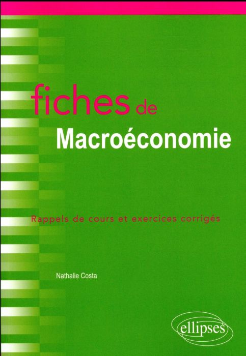 Emprunter Fiches de macroéconomie. Rappels de cours et exercices corrigés livre