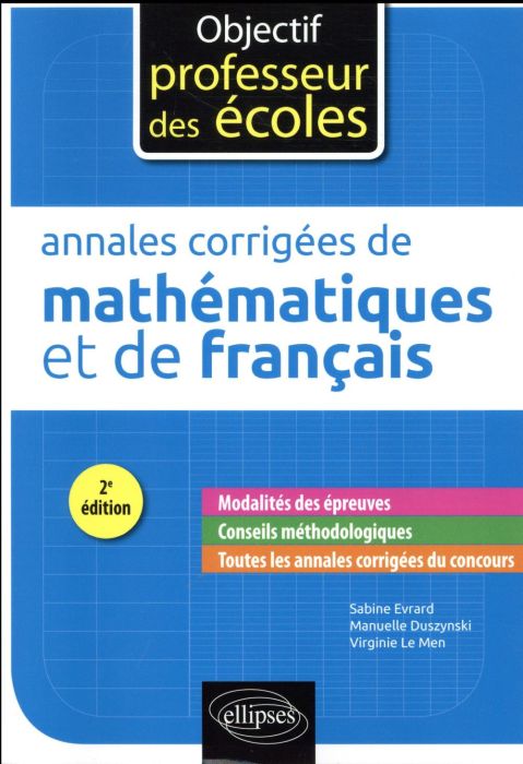 Emprunter Annales corrigées des épreuves écrites de mathématiques et de français. 2e édition livre