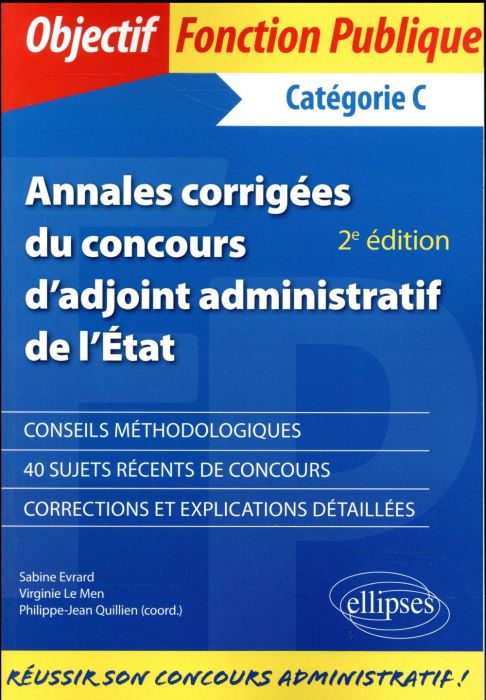 Emprunter Annales corrigées du concours d'adjoint administratif de l'État. Catégorie C, 2e édition livre