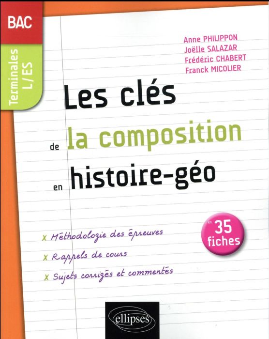 Emprunter Les clés de la composition en histoire-géographie au Bac. Les notions incontournables livre