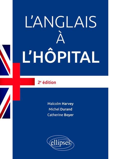 Emprunter L'anglais à l'hôpital. 2e édition livre