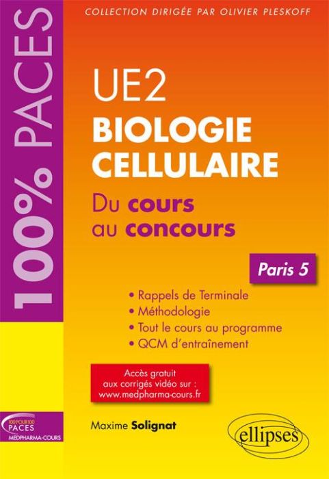 Emprunter UE2 Biologie cellulaire. Du cours au concours Paris 5 livre