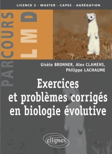 Emprunter Exercices et problèmes corrigés en biologie évolutive livre