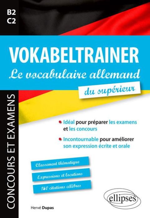 Emprunter Vokalbeltrainer, le vocabulaire allemand du supérieur B2-C2. Classement thématique, 8 000 expression livre