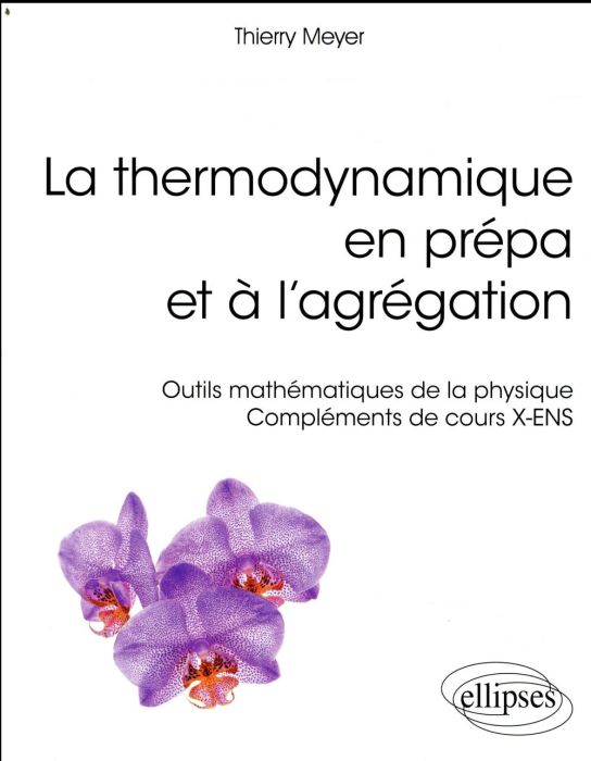 Emprunter La thermodynamique en prépa et à l'agrégation. Outils mathématiques de la physique. Compléments de c livre