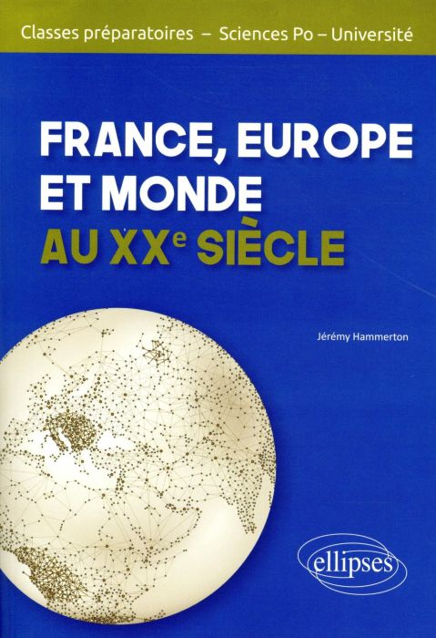 Emprunter France, Europe et Monde au XXe siècle livre