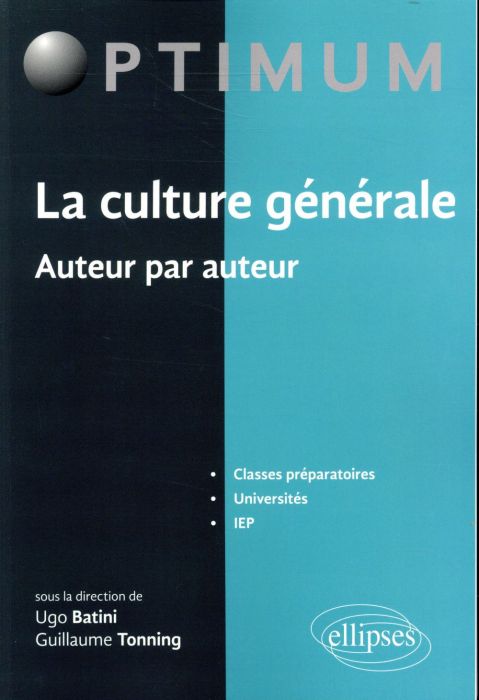 Emprunter La culture générale auteur par auteur. Classes préparatoires, universités, IEP livre