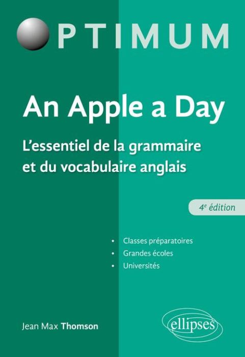 Emprunter An Apple a day. L'essentiel de la grammaire et du vocabulaire anglais, 4e édition livre