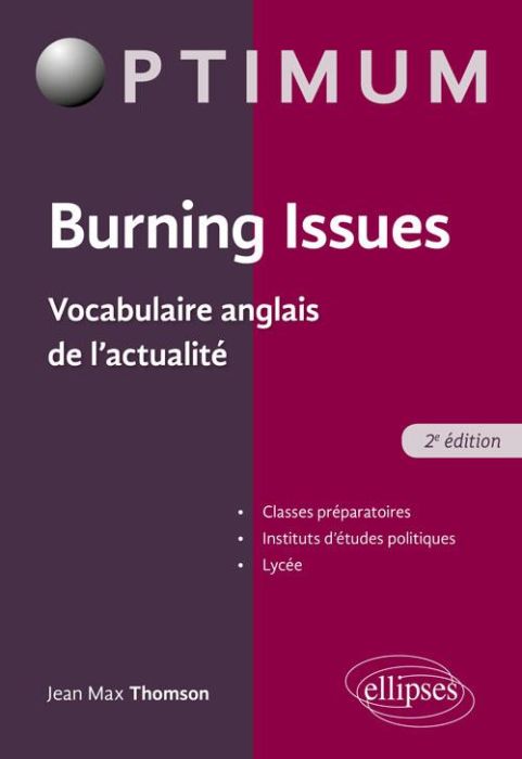 Emprunter Burning Issues. Vocabulaire anglais de l'actualité, 2e édition livre