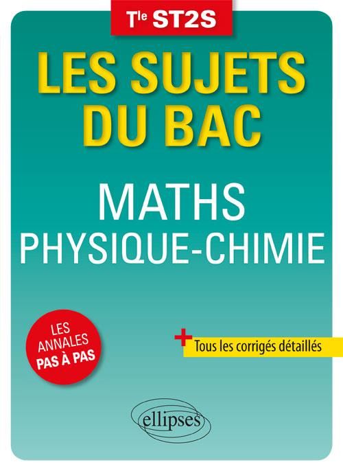 Emprunter Maths Physique-Chimie Tle ST2S. Edition 2018 livre